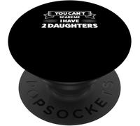 EPKH-tu ne peux pas m'effrayer, j'ai deux filles jumelles PopSockets PopGrip Interchangeable