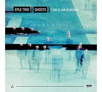 Eple Trio - Ghosts-Live in Jakobski [Import]