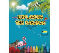 Eploring The Bahamas: Wild Life Edition