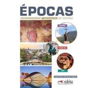 Epocas de Espana - Curso de civilizacion: Libro del alumno (A partir del n