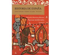 Épocas medievales: Historia de españa Vol. 2