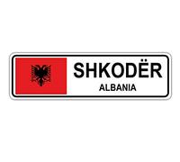 EpochSign Shkod?r Plaque de Rue Albanie Drapeau Albanais Ville Pays Route Cadeau Métal Plaque de Rue 4 x 16 Pouces