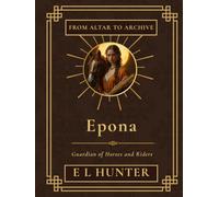 Epona: Guardian of Horses and Riders