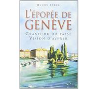 Epopee de geneve (l)