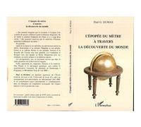 Épopée du mètre à travers la découverte du monde - Paul Dumas - L'harmattan - broché - Etude