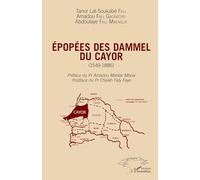 Epopées des Dammel du Cayor (1549-1886)