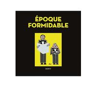 Époque formidable - J&C - Dervy-Livres - relié - Bande dessinée