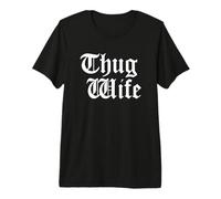 Épouse de voyous T-Shirt Haut de Gamme