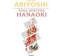 épouse du Dr Hanaoka Sawako Ariyoshi (Buch auf Polnisch)
