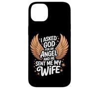 Épouse J'Ai demandé Un Ange à Dieu et il m'a envoyé ma Femme Coque pour iPhone 14 Plus