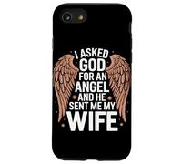 Épouse J'Ai demandé Un Ange à Dieu et il m'a envoyé ma Femme Coque pour iPhone SE (2020) / 7/8