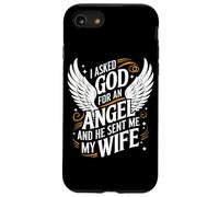 Épouse J'Ai demandé Un Ange à Dieu et il m'a envoyé ma Femme Coque pour iPhone SE (2020) / 7/8