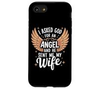 Épouse J'Ai demandé Un Ange à Dieu et il m'a envoyé ma Femme Coque pour iPhone SE (2020) / 7/8