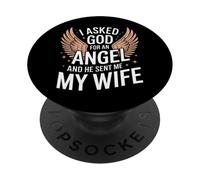 Épouse J'Ai demandé Un Ange à Dieu et il m'a envoyé ma Femme PopSockets PopGrip Adhésif
