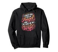 Épouse J'Ai demandé Un Ange à Dieu et il m'a envoyé ma Femme Sweat à Capuche