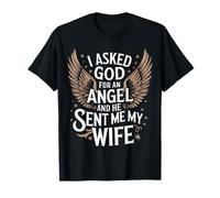 Épouse J'ai demandé un ange à Dieu et il m'a envoyé ma femme T-Shirt
