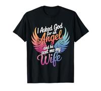 Épouse J'ai demandé un ange à Dieu et il m'a envoyé ma femme T-Shirt