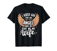 Épouse J'ai demandé un ange à Dieu et il m'a envoyé ma femme T-Shirt