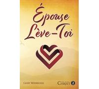 Épouse Lève-toi