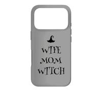 Épouse, Maman, sorcière, Maman, Humour, Sarcasme, Sarcasme, Disent Mamans Coque pour iPhone 17 Pro