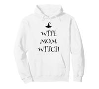 Épouse, Maman, sorcière, Maman, Humour, Sarcasme, Sarcasme, Disent Mamans Sweat à Capuche