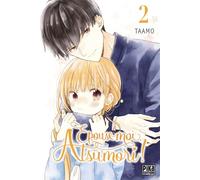 Épouse-moi, Atsumori ! T02 - Taamo - Pika - Poche - Manga