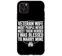 Épouse vétéran, J'Ai EU la Chance d'épouser Mon héros vétéran Coque pour iPhone 11 Pro Max