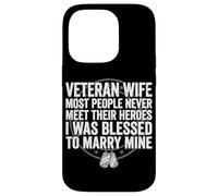 Épouse vétéran, J'Ai EU la Chance d'épouser Mon héros vétéran Coque pour iPhone 14 Pro