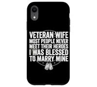 Épouse vétéran, J'Ai EU la Chance d'épouser Mon héros vétéran Coque pour iPhone XR