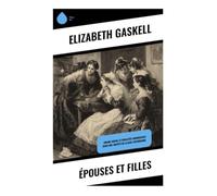 Épouses et Filles: Drame social et rivalités amoureuses dans une société de classe victorienne