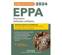 EPPA 2024 - Concours Infirmier militaire - Réussir toutes les épreuves