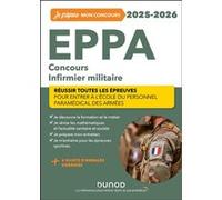 Eppa Concours Infirmier Militaire - Réussir Toutes Les Épreuves Pour Entrer À L'école Du Personnel Paramédical Des Armées
