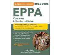 Eppa Concours Infirmier Militaire - Réussir Toutes Les Épreuves Pour Entrer À L'école Du Personnel Paramédical Des Armées