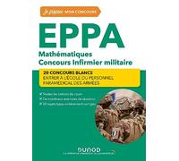 EPPA - Mathématiques - Concours Infirmier militaire - 2e éd.: 20 concours blancs (2023-2024)