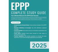 EPPP COMPLETE STUDY GUIDE 2025: Your Ultimate Resource for EPPP Exam Success