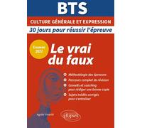 Epreuve de culture générale et expression. Le vrai du faux Examen 2027 - Agnès Vineski - Ellipses - broché - Scolaire / Universitaire