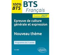 Epreuve de culture générale et expression. Nouveau thème: Examen 2027