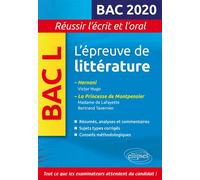 Épreuve de littérature Bac 2019-2020 Hernani, Victor Hugo - La princesse de Montpensier, Madame de Lafayette et Bertrand Tavernier - Marie-Henriette Bru - Ellipses - broché - Scolaire / Universitaire
