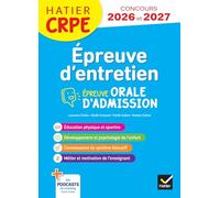 Epreuve d'entretien - CRPE 2026-2027 - Epreuve orale d'admission - L3 et M2 Elodie Foussard (Auteur), Laurence Chafaa (Auteur), Estelle Zuliani (Auteur), Romain Zuliani (Auteur)