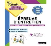 Epreuve d'entretien CRPE - CAPES - CAPET - CAPEPS - CAPLP - CACPE - Oral 2025-2026 Sébastien Mounié (Auteur), Ève Leleu-Galland (Auteur)