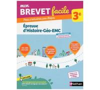Mon Brevet facile – Épreuve de Histoire-Géographie-EMC – 3e – Nathan