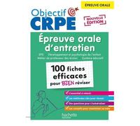 Epreuve Orale D'entretien - 100 Fiches Pour Bien Réviser