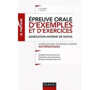 Epreuve orale d'exemples et d'exercices - Agrégation interne/CAERPA mathématiques: Agrégation interne/CAERPA mathématiques
