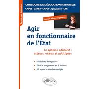 Epreuve professionnelle orale, agir en fonctionnaire de l'Etat : CAPES, Agrégation, CAPET, CAPLP, CPE