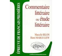 Epreuves anticipées de français, 2e sujet, commentaire littéraire ou étude littéraire