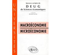 Epreuves Corrigees Du Deug De Sciences Economiques - Macroéconomie, Microéconomie