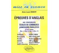 Epreuves d'anglais aux concours des écoles de commerce, admissions parallèles 1re et 2e années: (Bac+2, Bac+3, Bac+4, Bac+5)