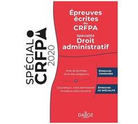 Epreuves Écrites Du Crfpa - Spécialité Droit Administratif - Edition 2020