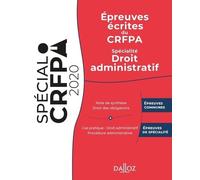 Epreuves Écrites Du Crfpa - Spécialité Droit Administratif - Edition 2020