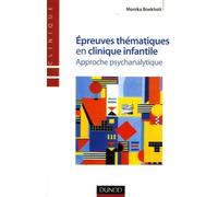 Epreuves thématiques en clinique infantile: Approche psychanalytique